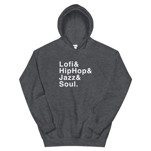 Lofi, HipHop, Jazz & Soul - Unisex Hoodie - lofijazzsoul